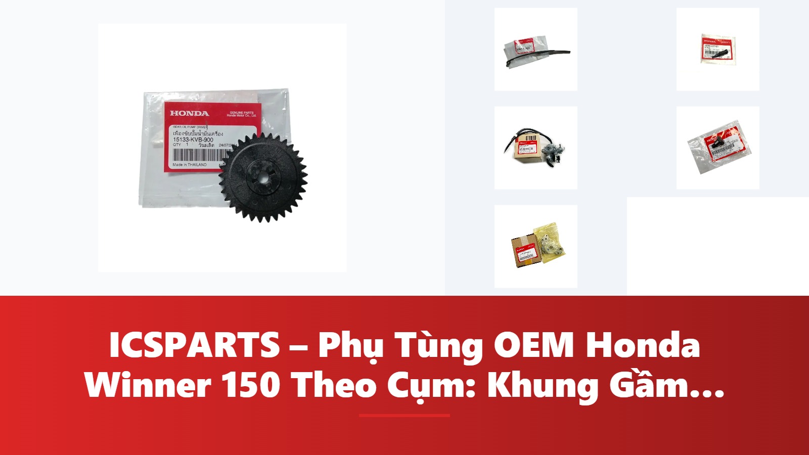 ICSPARTS – Phụ Tùng OEM Honda Winner 150 Theo Cụm: Khung Gầm – Phanh Kèm Mã