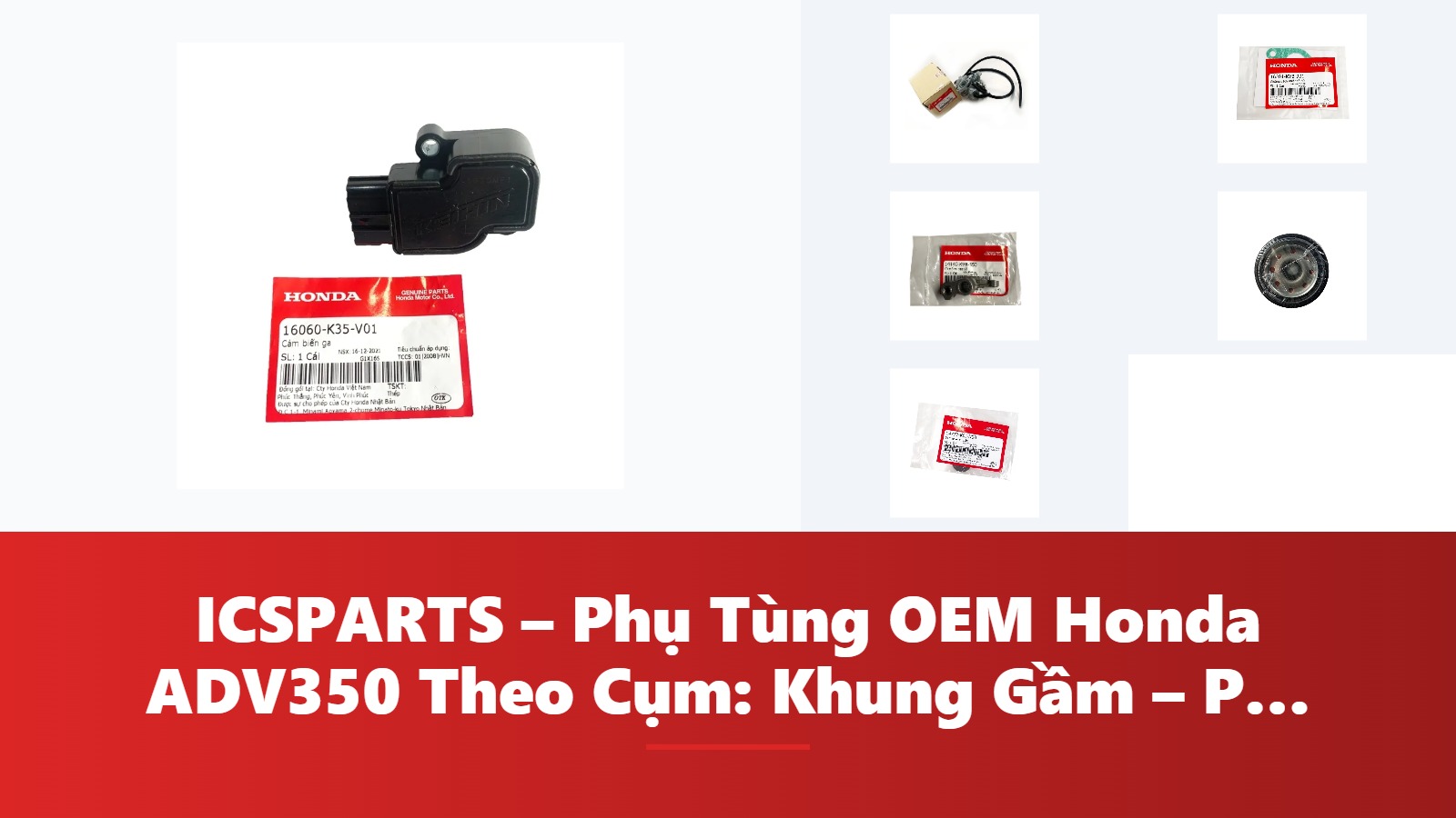 ICSPARTS – Phụ Tùng OEM Honda ADV350 Theo Cụm: Khung Gầm – Phanh Kèm Mã