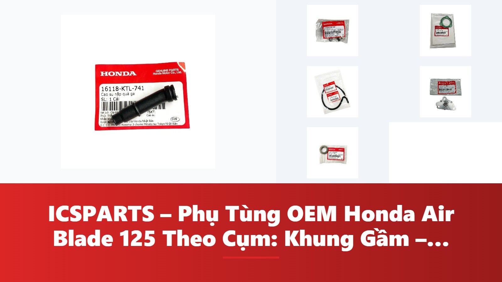 ICSPARTS – Phụ Tùng OEM Honda Air Blade 125 Theo Cụm: Khung Gầm – Phanh Kèm Mã