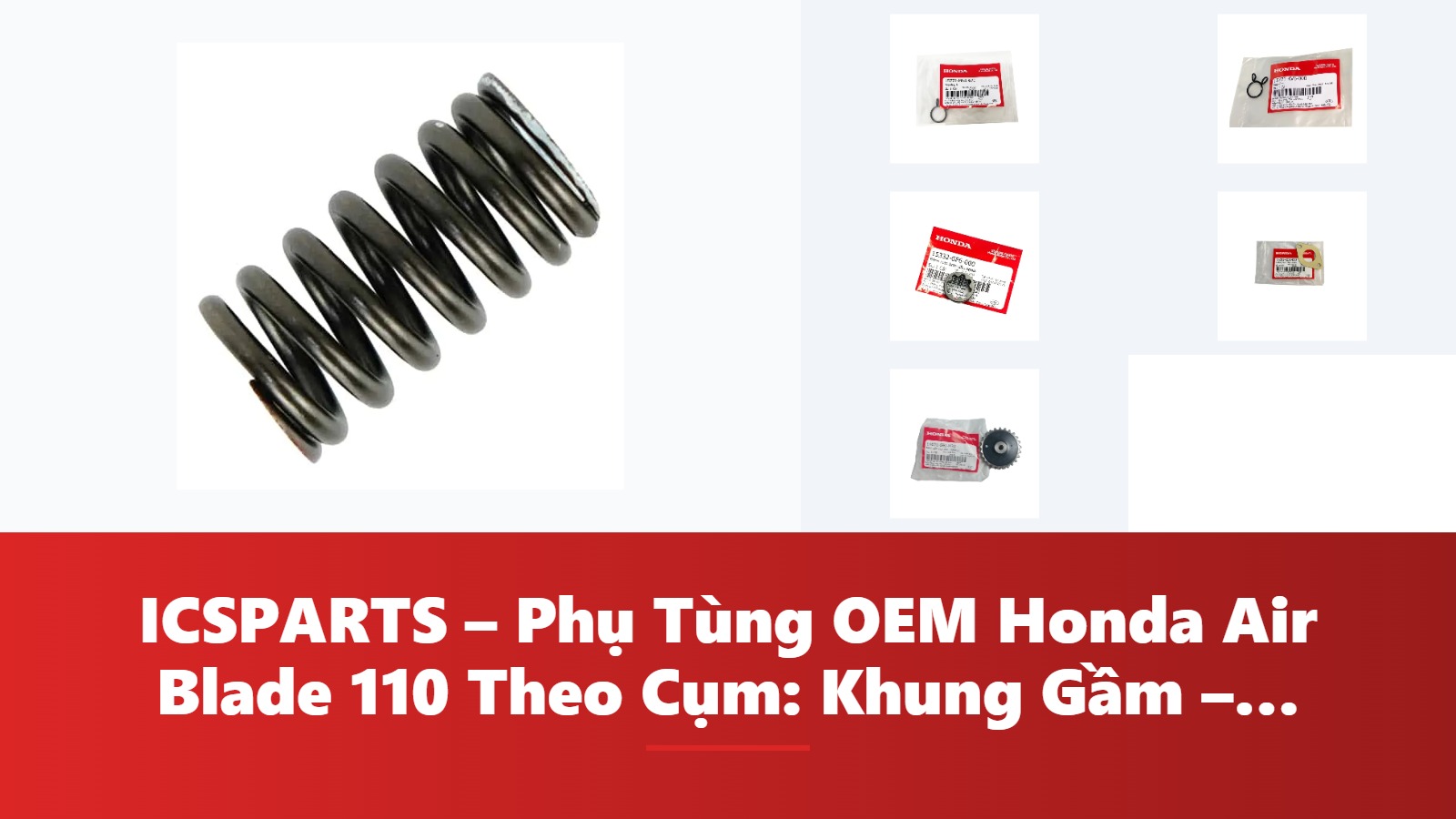 ICSPARTS – Phụ Tùng OEM Honda Air Blade 110 Theo Cụm: Khung Gầm – Phanh Kèm Mã