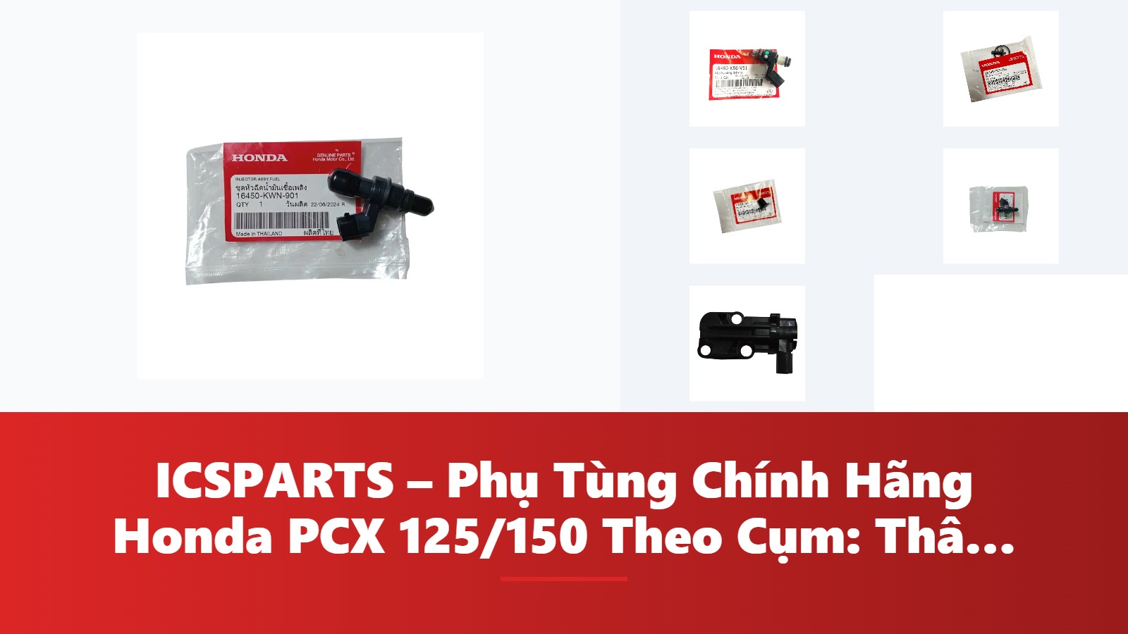 ICSPARTS – Phụ Tùng Chính Hãng Honda PCX 125/150 Theo Cụm: Thân Vỏ – Dàn Áo Kèm Mã