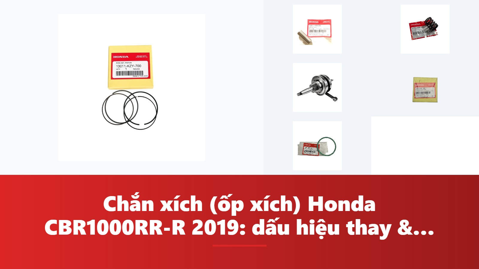 Chắn xích (ốp xích) Honda CBR1000RR-R 2019: dấu hiệu thay & bảng tra mã phụ tùng chính hãng
