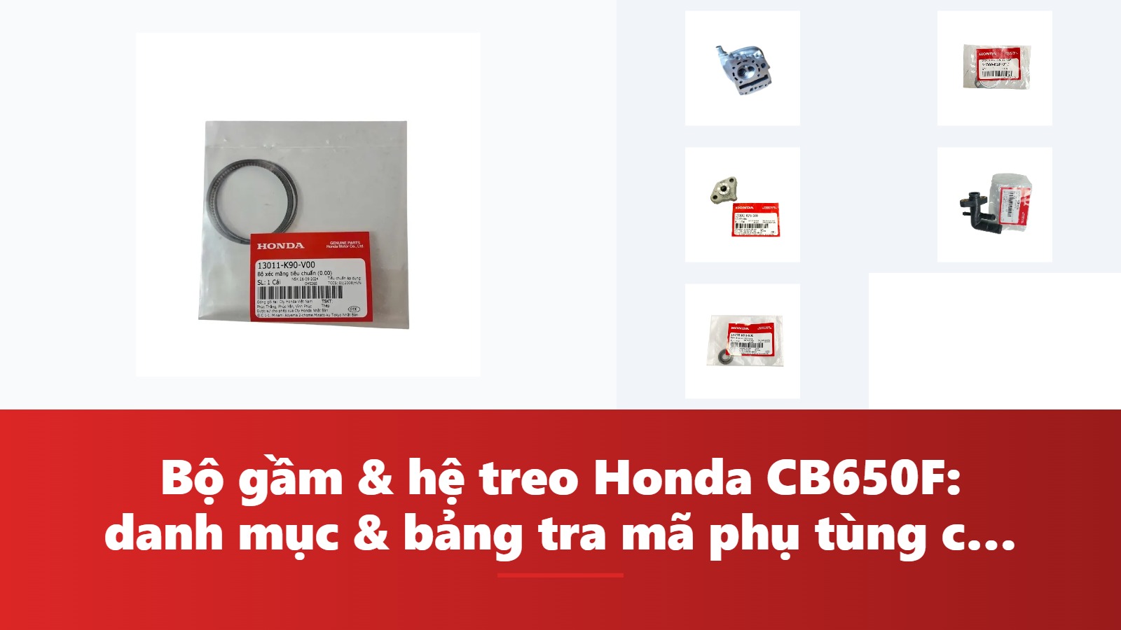 Bộ gầm & hệ treo Honda CB650F: danh mục & bảng tra mã phụ tùng chính hãng