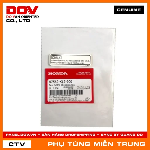 TEM HƯỚNG DẪN NHIÊN LIỆU HONDA CHÍNH HÃNG (MÃ: 87562K12900) — 87562K12900