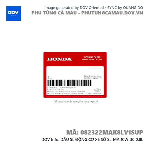 DẦU SL ĐỘNG CƠ XE SỐ SL-MA 10W-30 0.8L — 082322MAK8LV1SUP