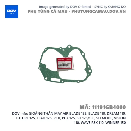 GIOĂNG THÂN MÁY AIR BLADE 125, BLADE 110, DREAM 110, FUTURE 125, LEAD 125, PCX, PCX 125, SH 125/150, SH MODE, VISION 110, WAVE RSX 110, WINNER 150 — 11191GB4000