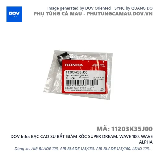 BẠC CAO SU BẮT GIẢM XÓC SUPER DREAM, WAVE 100, WAVE ALPHA — 11203K35J00