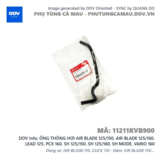 ỐNG THÔNG HƠI AIR BLADE 125/150, AIR BLADE 125/160, LEAD 125, PCX 160, SH 125/150, SH 125/160, SH MODE, VARIO 160 — 11211KVB900