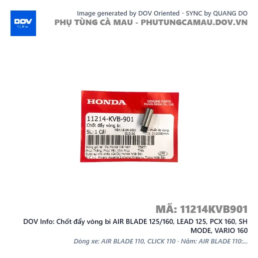 Chốt đẩy vòng bi AIR BLADE 125/160, LEAD 125, PCX 160, SH MODE, VARIO 160 — 11214KVB901