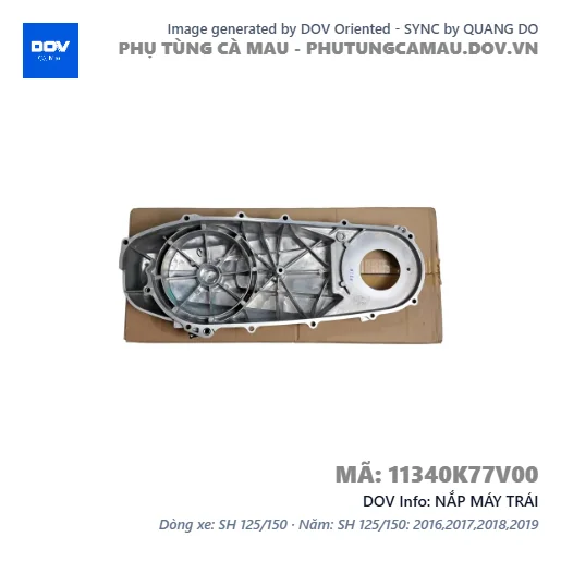 NẮP MÁY TRÁI  — 11340K77V00