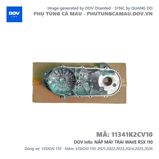 NẮP MÁY TRÁI WAVE RSX 110 — 11341K2CV10