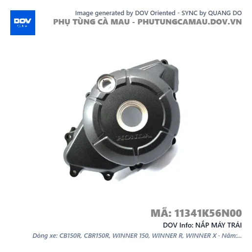 NẮP MÁY TRÁI  — 11341K56N00