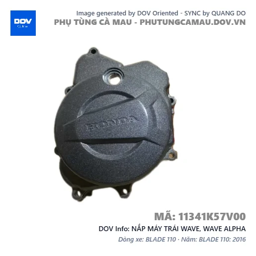 NẮP MÁY TRÁI WAVE, WAVE ALPHA — 11341K57V00