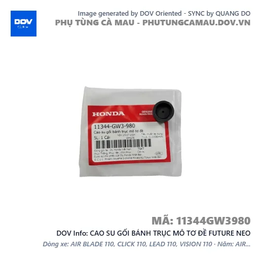 CAO SU GỐI BÁNH TRỤC MÔ TƠ ĐỀ FUTURE NEO — 11344GW3980