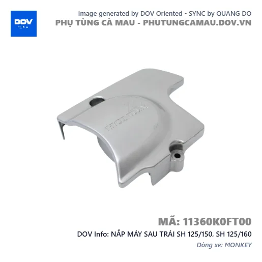 NẮP MÁY SAU TRÁI SH 125/150, SH 125/160 — 11360K0FT00