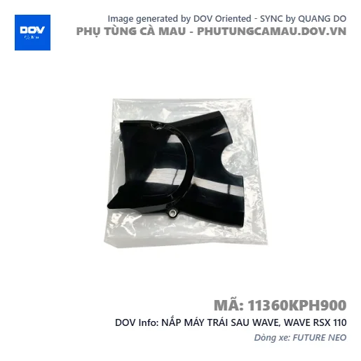 NẮP MÁY TRÁI SAU WAVE, WAVE RSX 110 — 11360KPH900