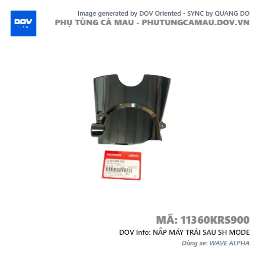 NẮP MÁY TRÁI SAU SH MODE — 11360KRS900
