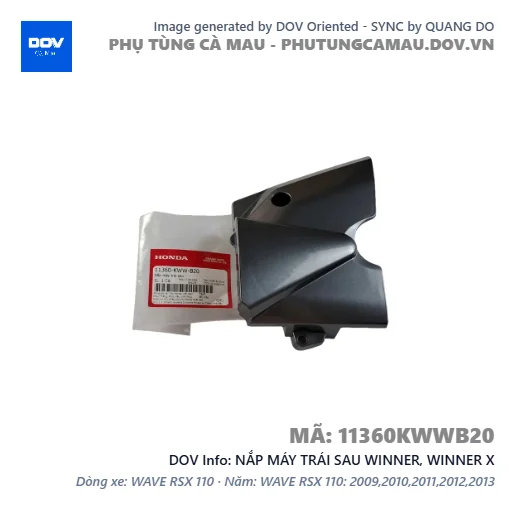 NẮP MÁY TRÁI SAU WINNER, WINNER X — 11360KWWB20