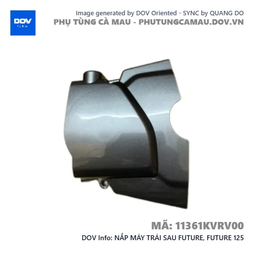 NẮP MÁY TRÁI SAU FUTURE, FUTURE 125 — 11361KVRV00
