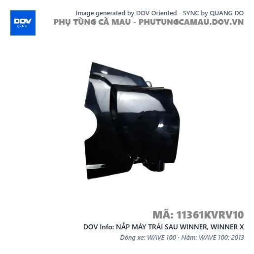 NẮP MÁY TRÁI SAU WINNER, WINNER X — 11361KVRV10