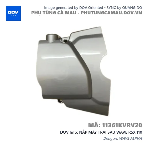 NẮP MÁY TRÁI SAU WAVE RSX 110 — 11361KVRV20