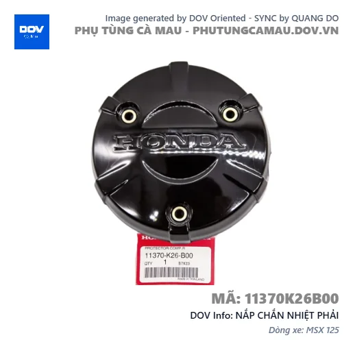 NẮP CHẮN NHIỆT PHẢI  — 11370K26B00