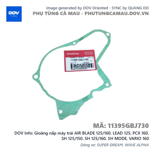 Gioăng nắp máy trái AIR BLADE 125/160, LEAD 125, PCX 160, SH 125/150, SH 125/160, SH MODE, VARIO 160 — 11395GBJ730