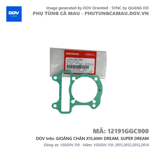 GIOĂNG CHÂN XYLANH DREAM, SUPER DREAM — 12191GGC900
