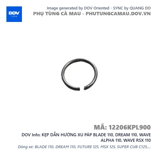 KẸP DẪN HƯỚNG XU PÁP BLADE 110, DREAM 110, WAVE ALPHA 110, WAVE RSX 110 — 12206KPL900