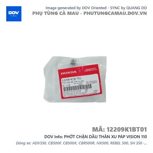 PHỚT CHẶN DẦU THÂN XU PÁP VISION 110 — 12209K1BT01