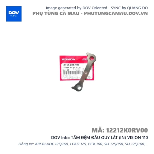 TẤM ĐỆM ĐẦU QUY LÁT (IN) VISION 110 — 12212K0RV00