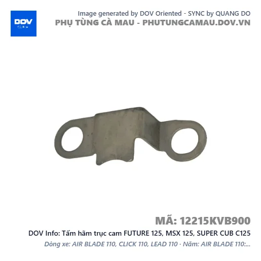 Tấm hãm trục cam FUTURE 125, MSX 125, SUPER CUB C125 — 12215KVB900