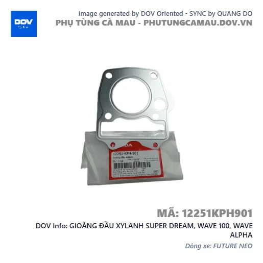 GIOĂNG ĐẦU XYLANH SUPER DREAM, WAVE 100, WAVE ALPHA — 12251KPH901