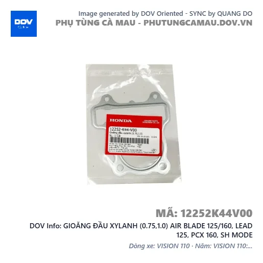 GIOĂNG ĐẦU XYLANH (0.75,1.0) AIR BLADE 125/160, LEAD 125, PCX 160, SH MODE — 12252K44V00
