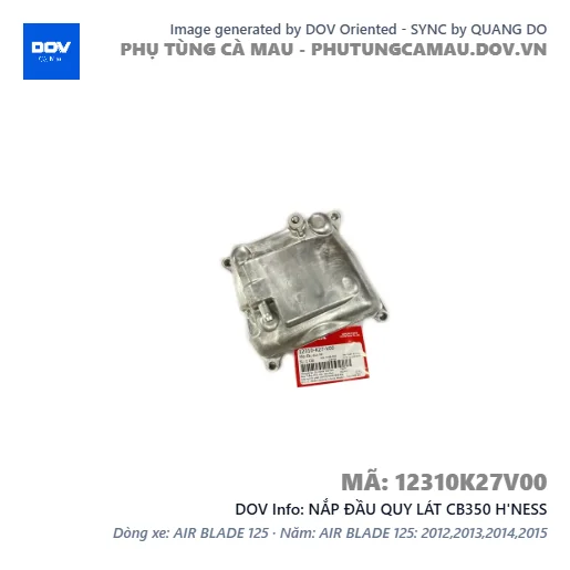 NẮP ĐẦU QUY LÁT CB350 H'NESS — 12310K27V00