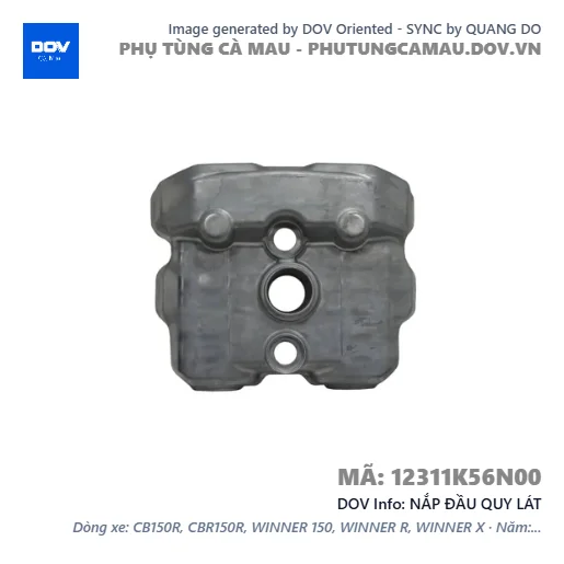 NẮP ĐẦU QUY LÁT  — 12311K56N00