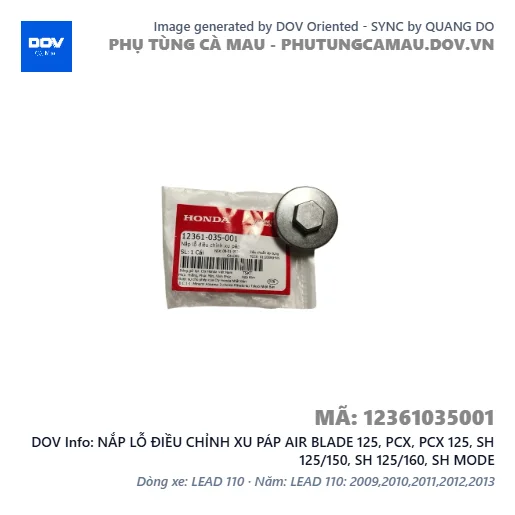 NẮP LỖ ĐIỀU CHỈNH XU PÁP AIR BLADE 125, PCX, PCX 125, SH 125/150, SH 125/160, SH MODE — 12361035001