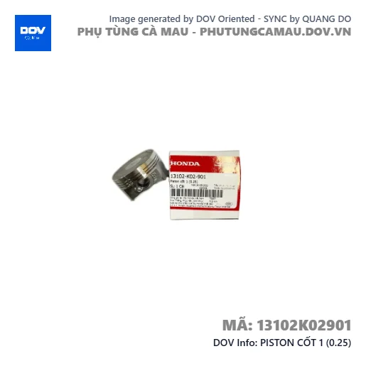 PISTON CỐT 1 (0.25)  — 13102K02901