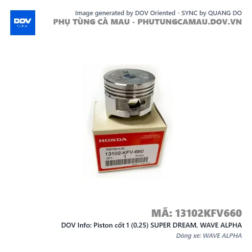 Piston cốt 1 (0.25) SUPER DREAM, WAVE ALPHA — 13102KFV660