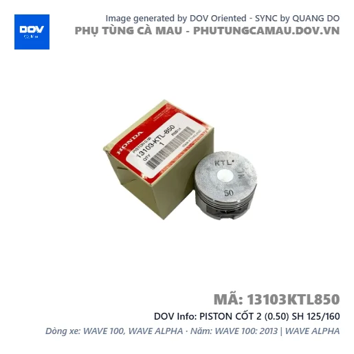 PISTON CỐT 2 (0.50) SH 125/160 — 13103KTL850