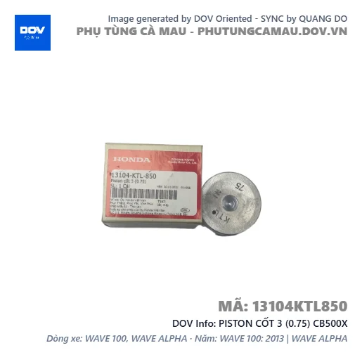 PISTON CỐT 3 (0.75) CB500X — 13104KTL850