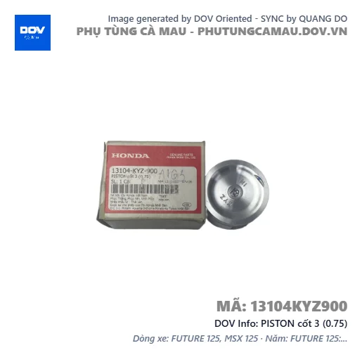 PISTON cốt 3 (0.75)  — 13104KYZ900