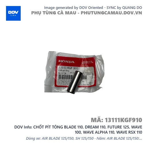 CHỐT PÍT TÔNG BLADE 110, DREAM 110, FUTURE 125, WAVE 100, WAVE ALPHA 110, WAVE RSX 110 — 13111KGF910
