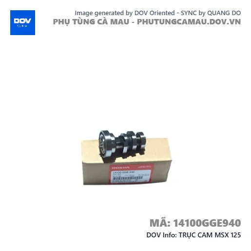 TRỤC CAM MSX 125 — 14100GGE940