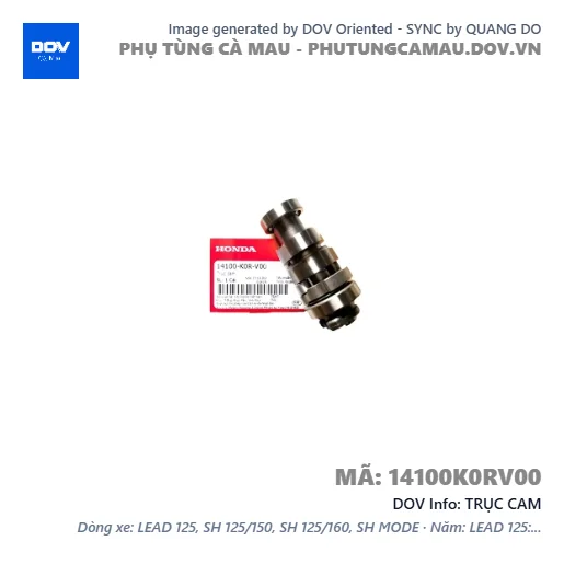 TRỤC CAM  — 14100K0RV00