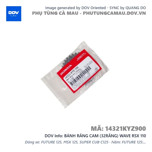 BÁNH RĂNG CAM (32RĂNG) WAVE RSX 110 — 14321KYZ900