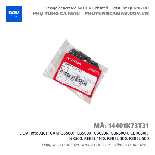 XÍCH CAM CB500F, CB500X, CB650R, CBR500R, CBR650R, NX500, REBEL 1100, REBEL 300, REBEL 500 — 14401K73T31