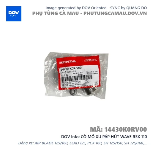 CÒ MỔ XU PÁP HÚT WAVE RSX 110 — 14430K0RV00
