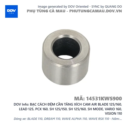 BẠC CÁCH ĐỆM CẦN TĂNG XÍCH CAM AIR BLADE 125/160, LEAD 125, PCX 160, SH 125/150, SH 125/160, SH MODE, VARIO 160, VISION 110 — 14531KWS900