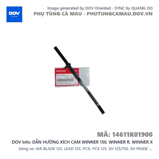 DẪN HƯỚNG XÍCH CAM WINNER 150, WINNER R, WINNER X — 14611K01900